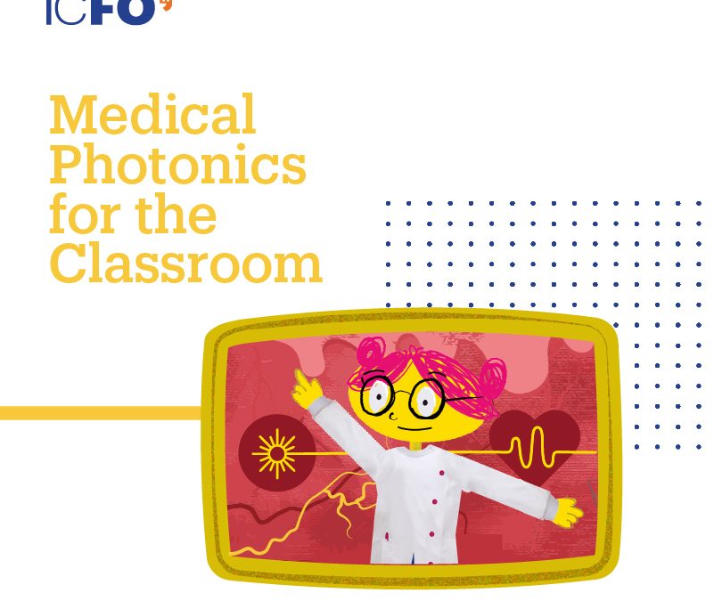 MEDICAL PHOTONICS FOR THE CLASSROOM